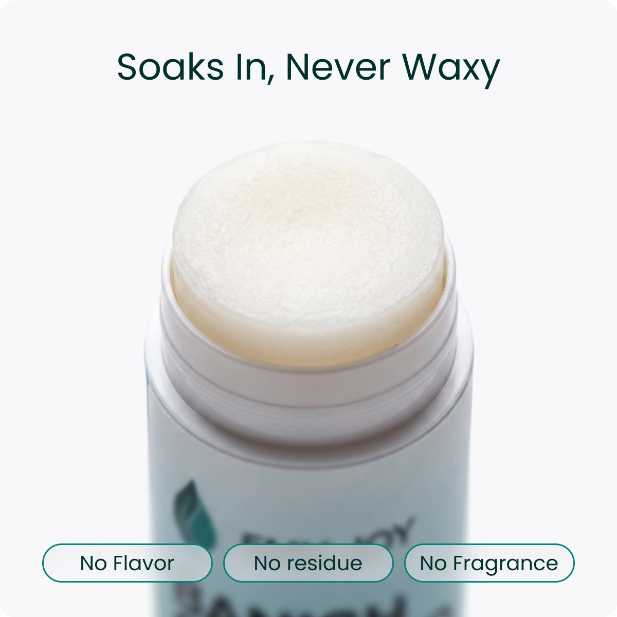 The balm with its cap off, captioned "Soaks In, Never Waxy" with No Flavor, No Residual and No Fragrance tags