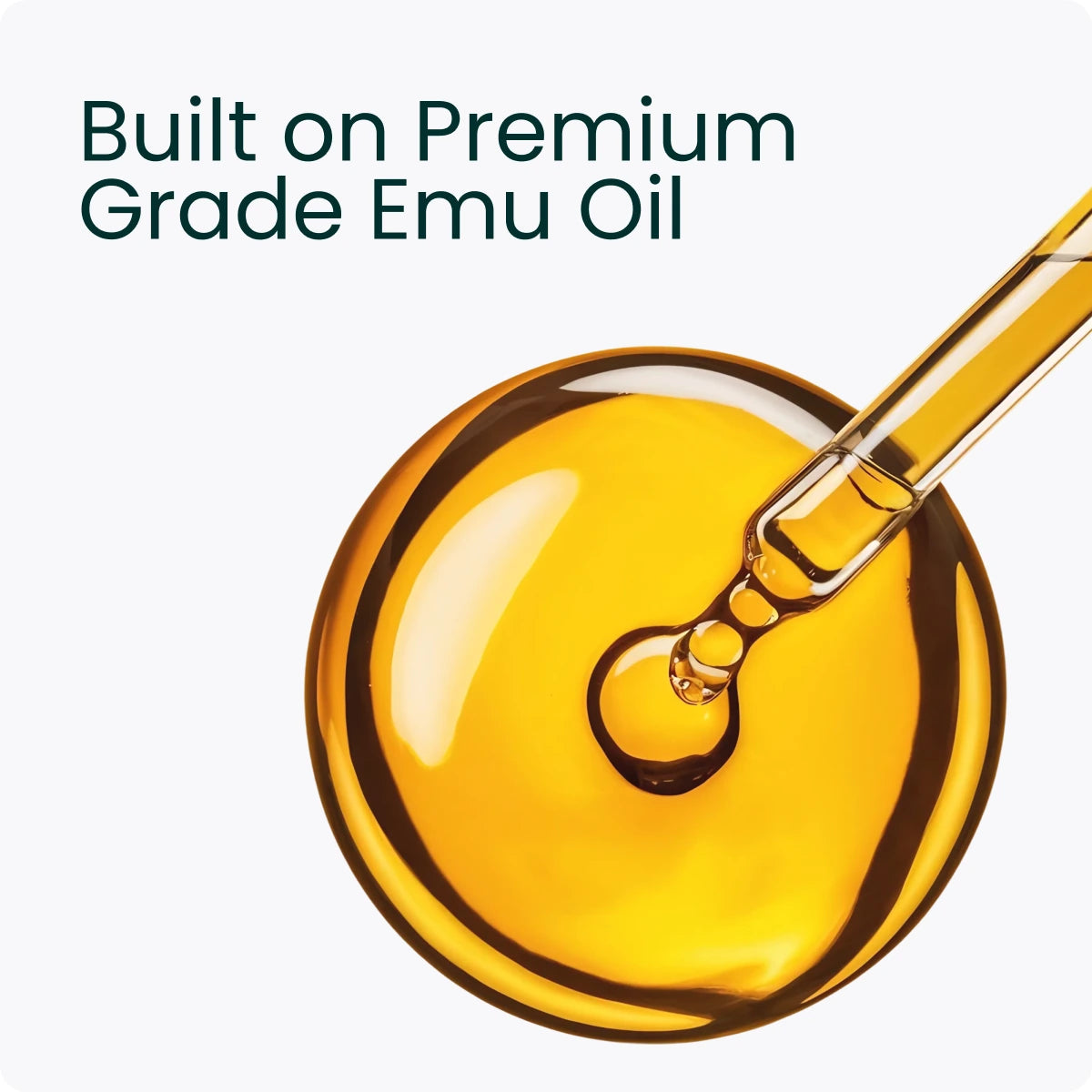 A dropper over a pool of golden emu oil, captioned "Built on Premium Grade Emu Oil"